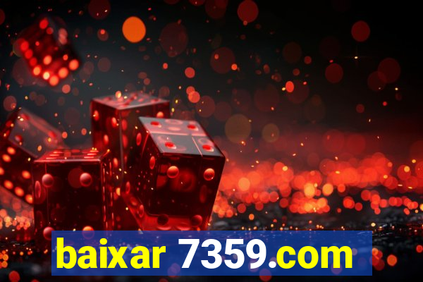 baixar 7359.com